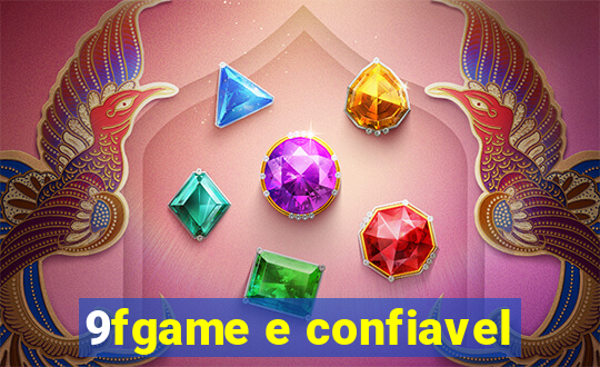 9fgame e confiavel